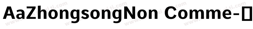 AaZhongsongNon Comme字体转换